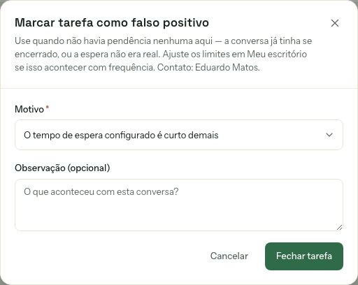 Modal Marcar tarefa como falso positivo, com o motivo O tempo de espera configurado é curto demais selecionado